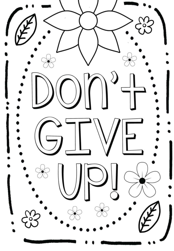 Black-and-white floral sign saying “Don’t GIVE UP!
