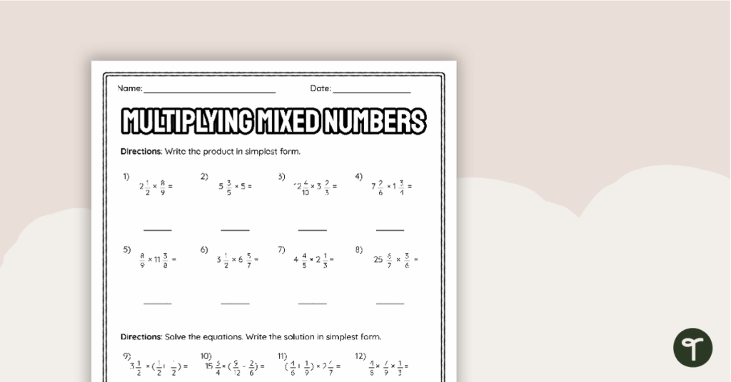 Math worksheet titled multiplying mixed numbers
