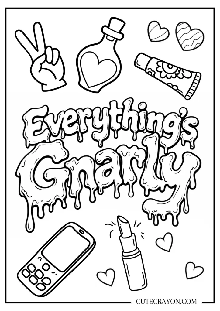 Dripping “Everything’s Crazy” text with doodles and hearts