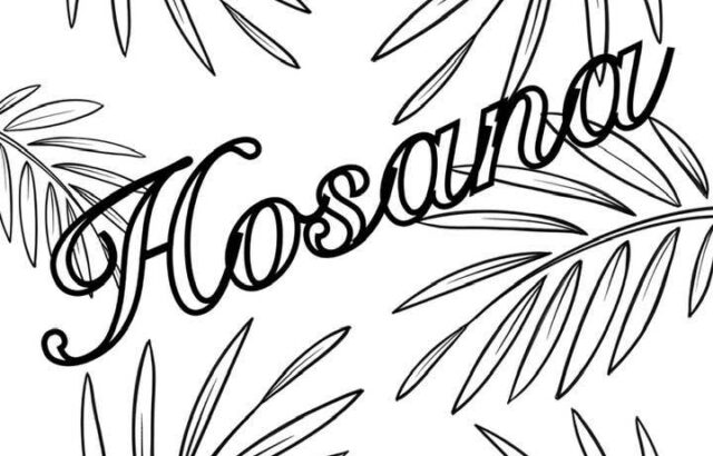 Black line art with “Hosanna” and palm leaves